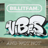 Smasher, Mighty Moe BILLITFAM - Vibes And Wot Not (Smokey Bubblin' B Remix)