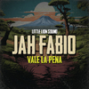 Jah Fabio - Vale La Pena