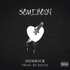 Demrick - Somebody