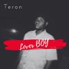 Teron - Lover Boy (feat. AYMIX BEATS)
