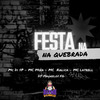 MC LATRELL - Festa na Quebrada