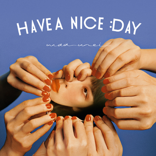 好音乐治愈春日:( Have a Nice :Day
