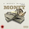 G Money Banga - Money