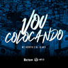 DJ JS MIX - Vou Colocando