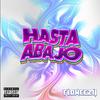 Floweezy - Hasta Abajo