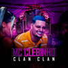 Mc Clebinho - Clan Clan