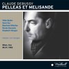 Orchester der Wiener Staatsoper - Pelleas et Melisande, Scene 2:Voici ce qu’il écrit à son frère Pelléas: