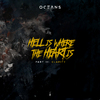 Oceans - Hell Is Where The Heart Is