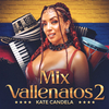 Kate Candela - Mix Vallenatos 2