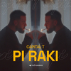 Capital T - Pi Raki