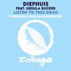 Diephuis - Listen To This Drum (Turbojazz & Sean McCabe Remix Edit)