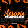DJ VINI 011 - Melodia Alucinógena