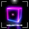 Kremor - Melody Rave