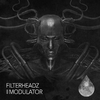 Filterheadz - Modulator (Original Mix)