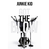 Junkie Kid - GOT THE BLOW (Radio Mix)