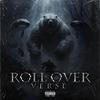 Verse - Roll Over