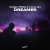 Morgan Phillips - Dreamer