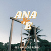 See Naylors - Ana 'E (Remix)