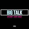 Sir Demi - Big Talk