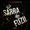 DJ Pablo RB - Ela Sarra no Fuzil