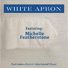 Paul Golubovs - White Apron (feat. Michelle Featherstone)