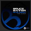 Bruce Banner - Voname (Original Mix)