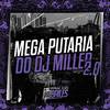 MC GW - Mega Putaria do Dj Miller 2.0