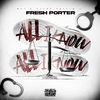 Fresh Porter - All I Know