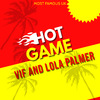 V I F - Hot Game