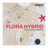 Flora Hybrid - Mind Buddy and Soul 4x4 (Remix)