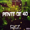 DJ Edu 013 - Pente de 40