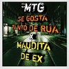 DJ GEAN 015 - MTG se gosta tanto de rua X maldita de ex