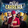 Dj Hyago - Modo Carreira