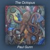 Paul Gunn - The Octopus