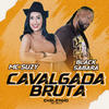 Mc Suzy - Cavalgada Bruta