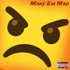 JayyxAloan - Make em Mad (feat. Ocho)