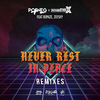 Posneg - Never Rest in Peace (Sawat Remix)