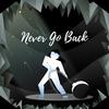Carmon - Never Go Back