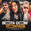 EO Willian - Bota Com Vontade