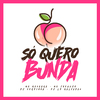 Dj Serpinha - Só Quero Bunda