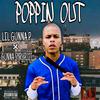 Lil Gunna P - Poppin Out