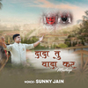 Sunny Jain - Dada Tu wadaa Kar