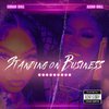 Cuban Doll - Standing on Business