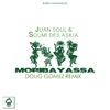 Juan Soul - Moribayassa (Doug Gomez Drum Remix)