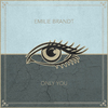 Emilie Brandt - Only You