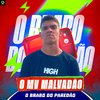 O Mv Malvadão - Que Movimenta (feat. Mc Dudu SK)