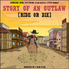 Edword King - Story of an Outlaw (Ride or Die) [feat. Stan Keith & Steve Knight]