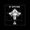 D'spyre - 6.48 Minutes to D'spyre