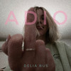Delia Rus - Adio