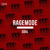 Ragemode - Soul